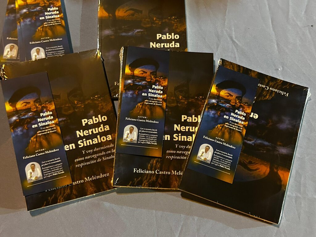 Feliciano Castro lleva a Mocorito su libro Pablo Neruda en Sinaloa